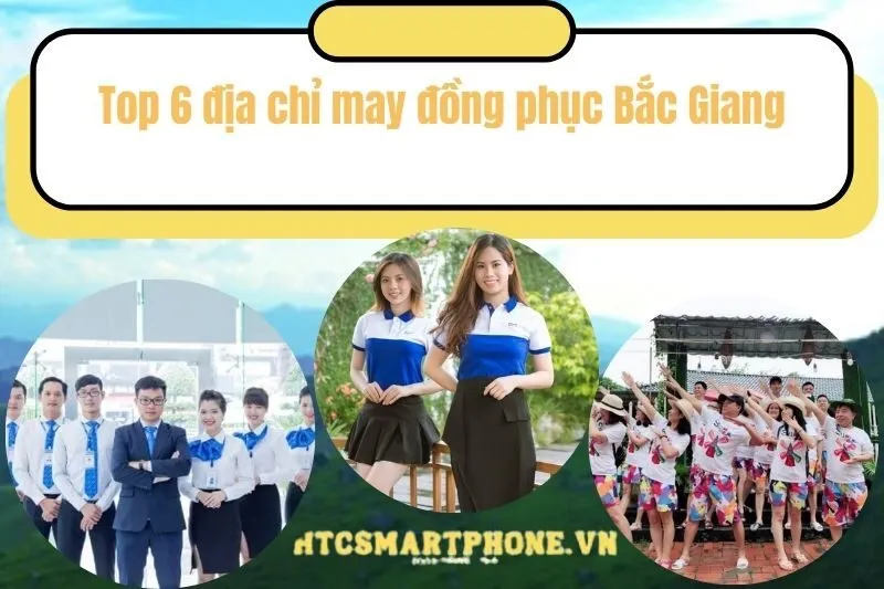Top 6 địa chỉ may đồng phục Bắc Giang