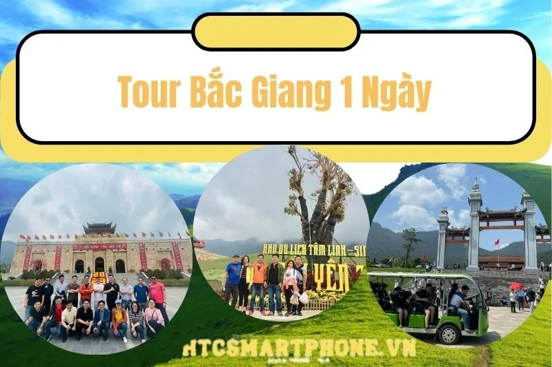Tour Bắc Giang 1 Ngày