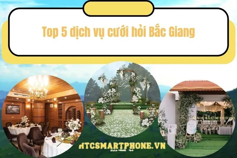 Top 5 dịch vụ cưới hỏi Bắc Giang