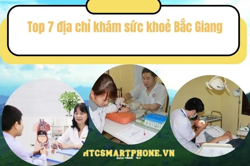Top 7 địa chỉ khám sức khoẻ Bắc Giang