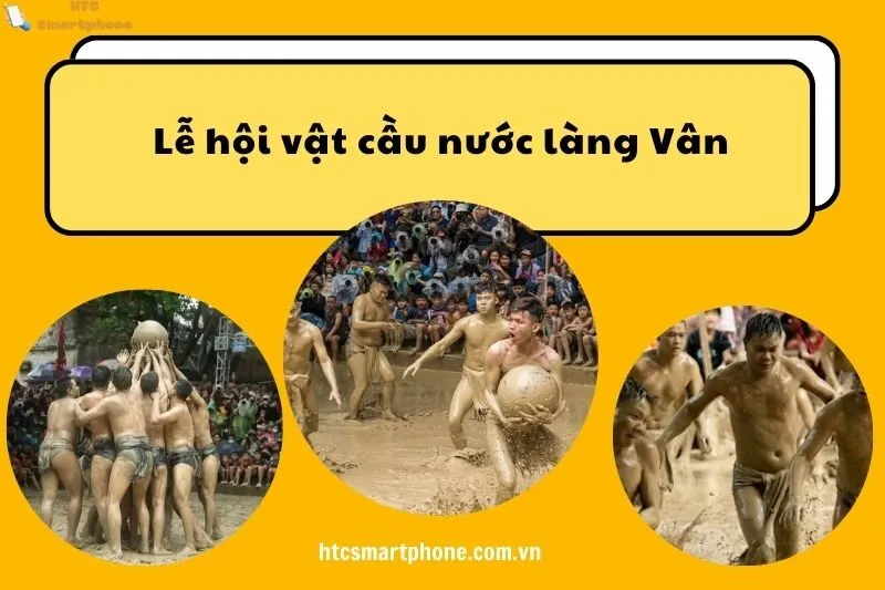 Lễ hội vật cầu nước làng Vân